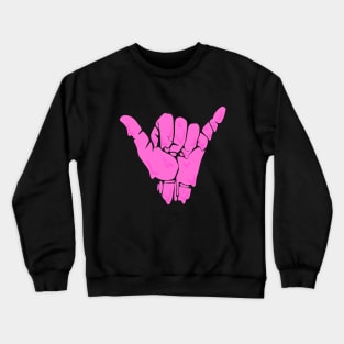 melting/dripping shaka hand sign in hot pink Crewneck Sweatshirt